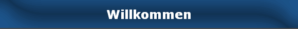Willkommen
